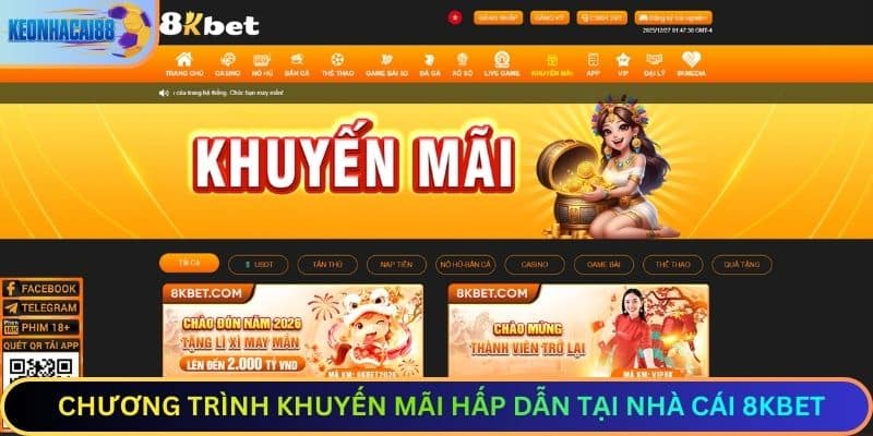 Chương Trình Khuyến Mãi Hấp Dẫn Tại nhà cái 8KBET