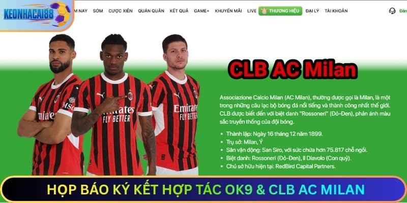 họp báo ký kết hợp tác OK9 & CLB aC milan