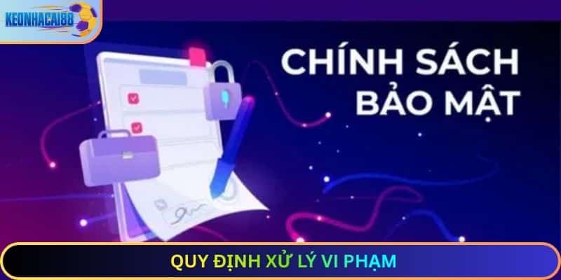 Quy Định Xử Lý Vi Phạm