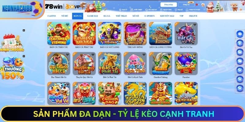 Sản Phẩm Đa Dạng - Tỷ Lệ Kèo Cạnh Tranh