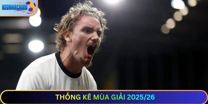 Thống kê mùa 2025/26